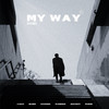 J-Kay - MY WAY（마이웨이）