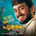 Ini Oru Kaalathe (From \"Poomaram\")专辑