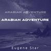 Eugene Star - Arabian Adventure