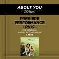 Premiere Performance Plus: About You