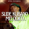 DjWillGl - Slide Kubano Melodico