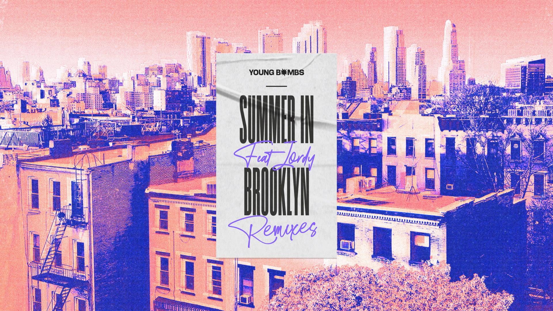 YOUNG BOMBS - Summer in Brooklyn (clavette Remix) (Visualizer)