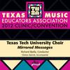 Texas Tech University Choir - Orovela