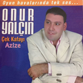 Çek Kafayı / Azize