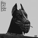 Dog Eat Dog (DJ Snake Remix)专辑