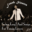 Swing Easy! and Songs for Young Lovers