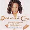 Deborah Cox - Nobody's Supposed To Be Here (Original Version Instrumental)