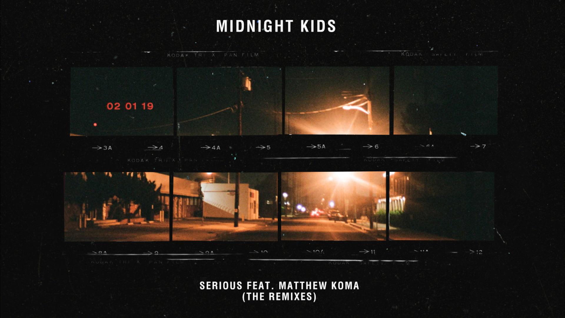 Midnight Kids - Serious (with Matthew Koma) (TWO LANES Remix)