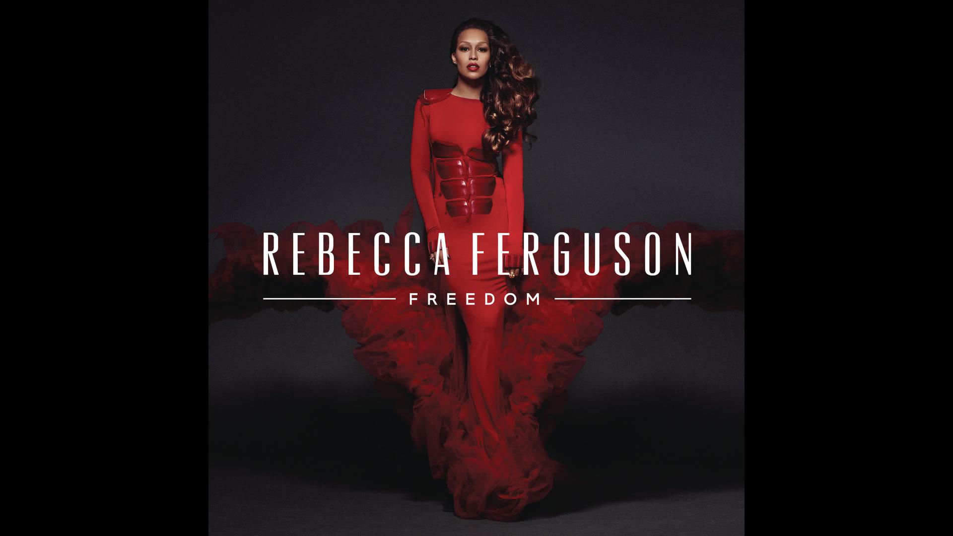 Rebecca Ferguson - Freedom (Official Audio)