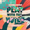 Joe T Vannelli - Play With The Voice (John Digweed & Nick Muir Twisted Dub Extended Mix)