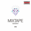 Mixtape Marry专辑