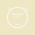 Naughty