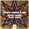 Patrick Moreno - Never Gonna Slow Down