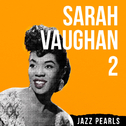 Sarah Vaughan, Jazz Pearls 2专辑