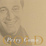 Perry Como Gold - Greatest Hits专辑