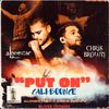 Alonestar - Put On (feat. Chris Brown) (Cali Bounce)