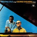 Nat King Cole Sings/The George Shearing Quintet Plays专辑