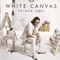 WHITE CANVAS专辑