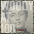 Woody At 100: The Woody Guthrie Centennial Collection