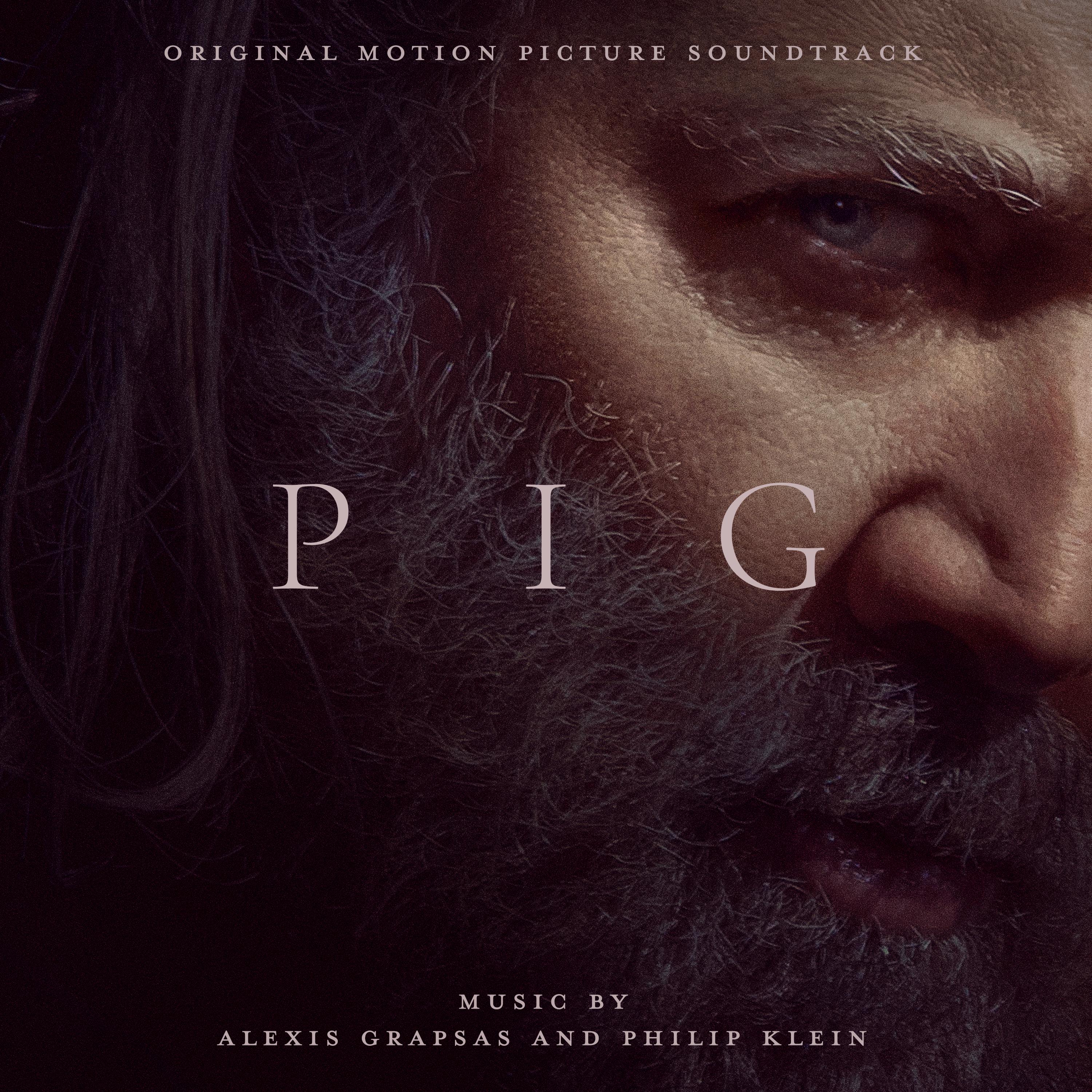 Pig (Original Motion Picture Soundtrack)专辑