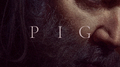Pig (Original Motion Picture Soundtrack)专辑