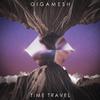 Gigamesh - Slow Love
