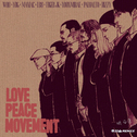 Love Peace Movement (호심술 REMIX)专辑
