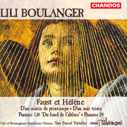 BOULANGER, L.: Psalm 24 / Faust et Helene / D\'un soir triste / D\'un matin de printemps / Psalm 130