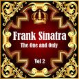 Frank Sinatra: The One and Only Vol 2