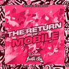 DJ Wz Da Dz7 - The Return Of Mobile