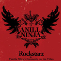 Rockstarz & Vanilla Ninja\'s Comments On The Video (Album Version)专辑