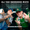 DJ Tao - SANTA FE KLAN | DJ TAO Turreo Sessions #473