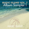Magic Island Vol. 7 Album Sampler 1专辑
