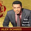 Alex Soares - Liberto por Cristo