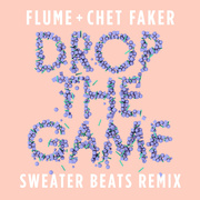 Drop the Game (Sweater Beats Remix)