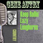 Keep Rollin\' Lazy Longhorns专辑