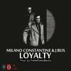 Prete Rosso Beats - Loyalty (feat. Milano Constantine & J Bux)