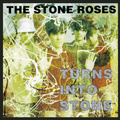 The Stone Roses: Turns Into Stone