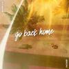 Leo Salom - Go Back Home