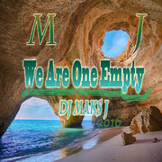 We Are One Empty(MaksJ Mix)