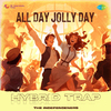 The Independeners - All Day Jolly Day - Hybrid Trap