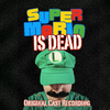 Matt Day - Super Mario Is Dead