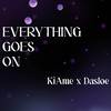 Kiame - Everything Goes On