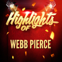 Highlights of Webb Pierce专辑