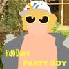 Rd0Dave - Party Boy