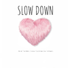 Chuck Tour - Slow Down(Feat.Teresa Lin/Jarius Lee Huffaker)