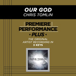 Premiere Performance Plus: Our God专辑