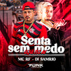 Mc Rf - Senta Sem Medo Aqui na Av