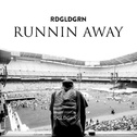 Runnin Away专辑