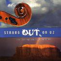 Strung Out On U2 - The String Quartet Tribute专辑
